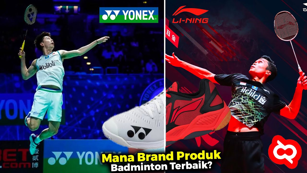 Perbedaan yonex dan lining